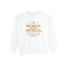 Load image into Gallery viewer, Words Make Worlds Unisex Garment-Dyed Sweatshirt