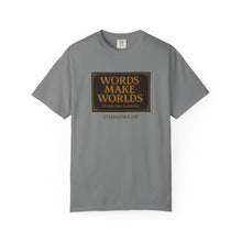 Load image into Gallery viewer, Words Make Words Unisex Garment-Dyed T-shirt