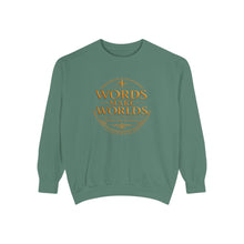 Load image into Gallery viewer, Words Make Worlds Unisex Garment-Dyed Sweatshirt