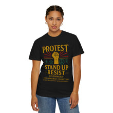 Load image into Gallery viewer, Stand Up and Resist Unisex Garment-Dyed T-shirt