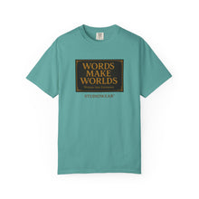 Load image into Gallery viewer, Words Make Words Unisex Garment-Dyed T-shirt