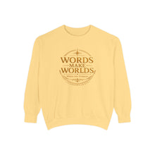 Load image into Gallery viewer, Words Make Worlds Unisex Garment-Dyed Sweatshirt