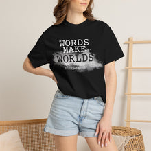 Load image into Gallery viewer, Words Make Worlds Unisex Garment-Dyed T-shirt | Storyteller Collection