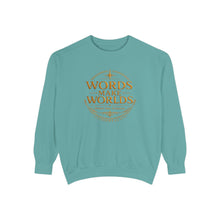 Load image into Gallery viewer, Words Make Worlds Unisex Garment-Dyed Sweatshirt