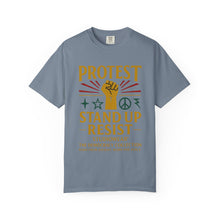 Load image into Gallery viewer, Stand Up and Resist Unisex Garment-Dyed T-shirt
