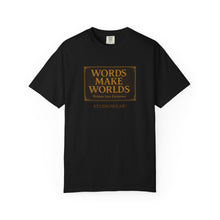 Load image into Gallery viewer, Words Make Words Unisex Garment-Dyed T-shirt
