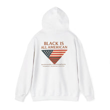 Load image into Gallery viewer, Black is All American Unisex Heavy Blend™ Hooded Sweatshirt
