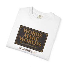 Load image into Gallery viewer, Words Make Words Unisex Garment-Dyed T-shirt
