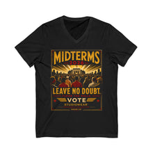 Load image into Gallery viewer, Midterms Leave No Doubt Unisex Jersey Short Sleeve V-Neck Tee | Social Consciousness

