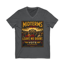 Load image into Gallery viewer, Midterms Leave No Doubt Unisex Jersey Short Sleeve V-Neck Tee | Social Consciousness
