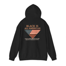 Load image into Gallery viewer, Black is All American Unisex Heavy Blend™ Hooded Sweatshirt
