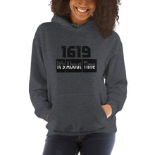 Load image into Gallery viewer, 1619 It's About Time Unisex Hoodie
