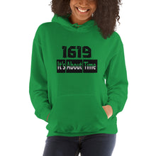 Load image into Gallery viewer, 1619 It's About Time Unisex Hoodie
